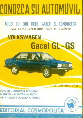 Conozca Su Automóvil Volkswagen Gacel Gl Gs
