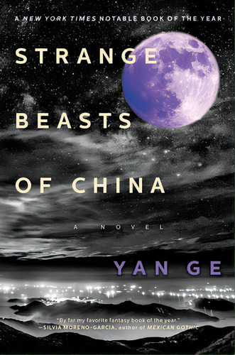 Strange Beasts Of China, De Ge, Yan. Editorial Melville House Pub, Tapa Blanda En Inglés