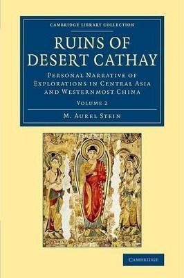 Ruins Of Desert Cathay 2 Volume Set Ruins Of Desert Catha...