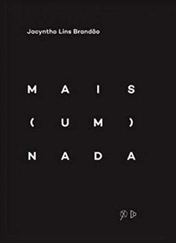 Mais Um Nada: Não Aplica, De Brandao. Editora Publ. D. Quixote, Edição 1 Em Português