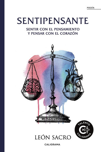 Sentipensante, De Sacro , León.., Vol. 1.0. Editorial Caligrama, Tapa Blanda, Edición 1.0 En Español, 2019