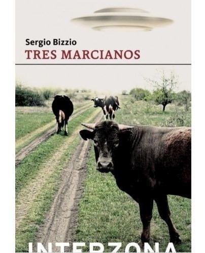 Tres Marcianos (coleccion Zona De Tesoros) - Bizzio Sergio.