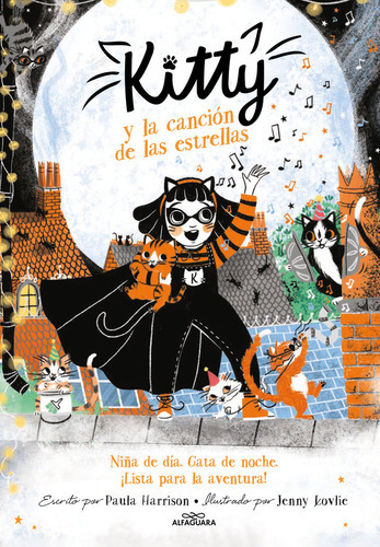 Kitty Y La Cancion De Las Estrellas, De Harrison, Paula. Editorial Alfaguara, Tapa Blanda En Español