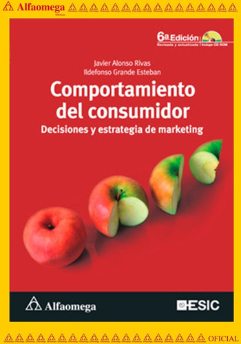 Comportamiento Del Consumidor, De Alonso Rivas, Javier. Editorial Alfaomega Grupo Editor, Tapa Blanda, Edición 6 En Español, 2012