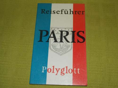 Paris - Reisefuhrer - Polyglott - En Alemán