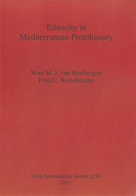Libro Ethnicity In Mediterranean Protohistory - Fred C. W...