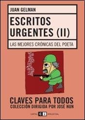 Libro Escritos Urgentes Ii Las Mejores Cronicas Del Poeta -