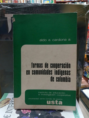 Formas De Cooperación En Comunidades Indígenas De Colombia