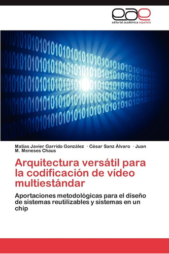 Libro: Arquitectura Versátil Para La Codificación De Vídeo M