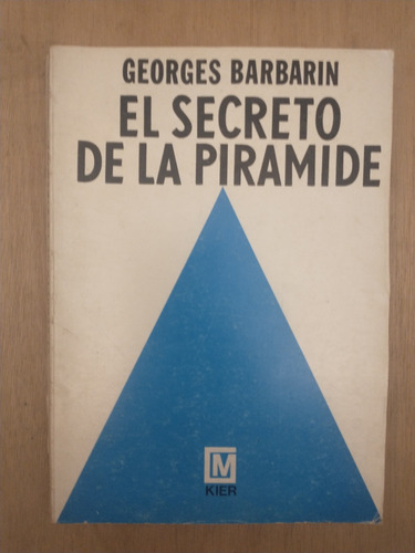 El Secreto De La Pirámide - Georges Barbarin