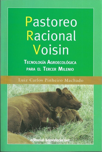 Pinheiro Machado: Pastoreo Racional Voisin