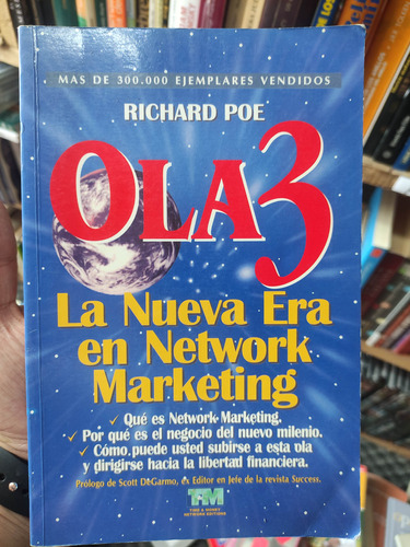 Ola 3 - La Nueva Era En Network Marketing - Richard Poe 