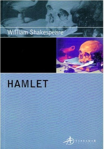 Libro Hamlet - William Shakespeare, de Shakespeare, William. Editorial Terramar Ediciones, tapa blanda en español
