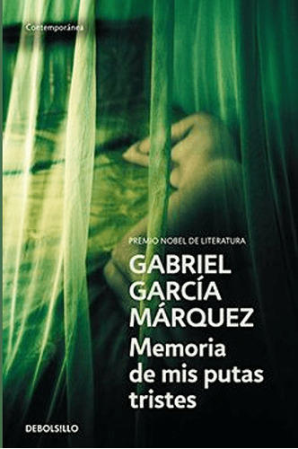 Memorias De Mis Putas Tristes - García Márquez, Gabriel