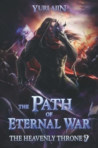 The Path Of Eternal War A Litrpg Wuxia Series (the.., de Ajin, Yuri. Editorial Independently Published en inglés