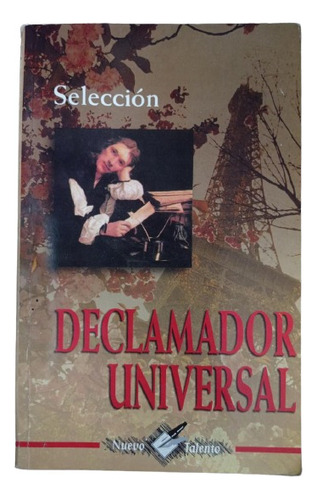 Declamador Universal (nuevo Talento)