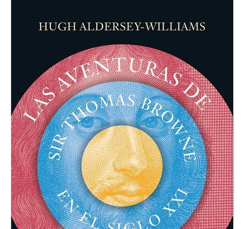 Aventuras De Sir Thomas Browne En El Siglo Xxi,las - Alde...