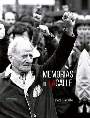 Libro Memorias De Lacalle - Lacalle Uharte, Joxe