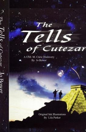 The Tells Of Cutezar : An Universal Science Ship M. Curie...