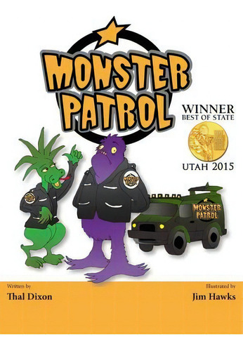 Monster Patrol, De Thal Dixon. Editorial Grumpy Publications, Tapa Dura En Inglés