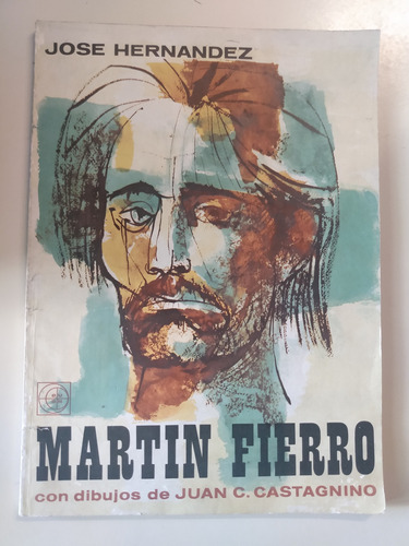 Martín Fierro Con Dibujos De Castagnino - Edición De 1970