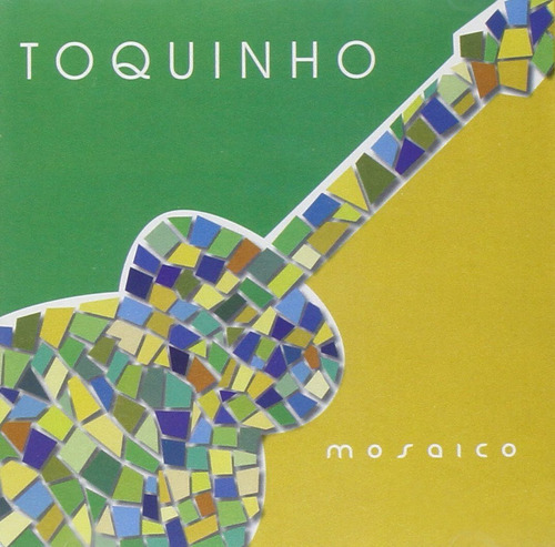 Toquinho Mosaico Cd Nuevo Cerrado 100 % Original En Stock