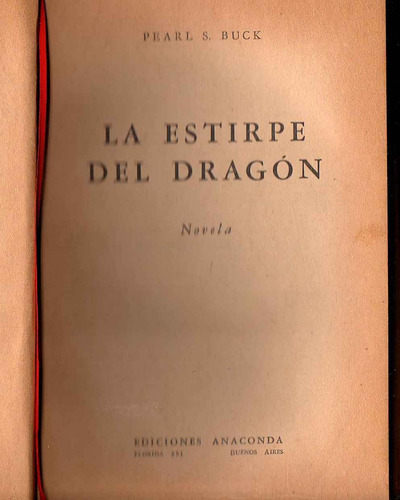 La Estirpe Del Dragon - Pearl S. Buck Q Antiguo