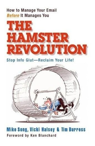 Book : The Hamster Revolution How To Manage Your Email _v