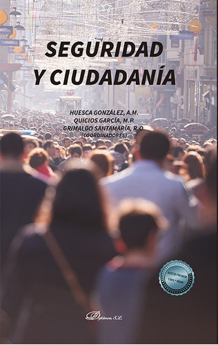 Seguridad Y Ciudadania - Huesca Gonzalez, Ana Maria