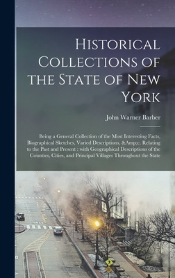 Libro Historical Collections Of The State Of New York: Be...