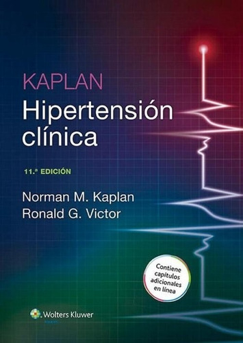 Kaplan Hipertensión Clínica 11ed/2015 Nuevo Envíos A T/país