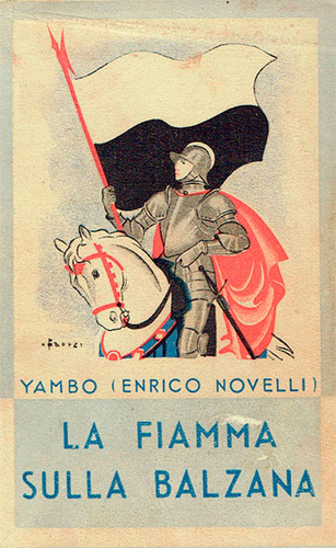 La Fiamma Sulla Balzana - Yambo