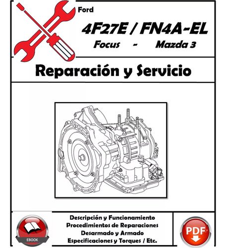 Diagrama Electrico Ford 4f27e/mazda Fn4a-el/(focus-mazda 3)