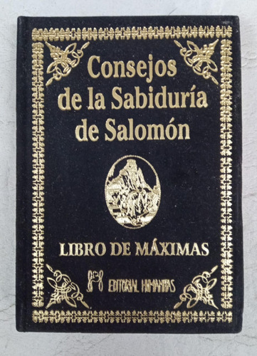 Consejos De La Sabiduria De Salomon - Libro De Maximas 