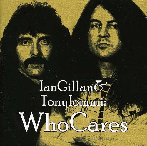 Ian Gillan & Tony Iommi - Who Cares