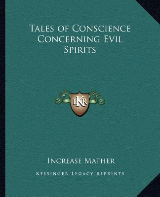 Libro Tales Of Conscience Concerning Evil Spirits - Mathe...