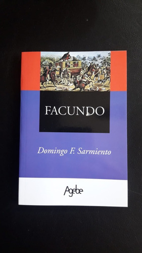 Facundo De Domingo F. Sarmiento- Editorial Agebe 
