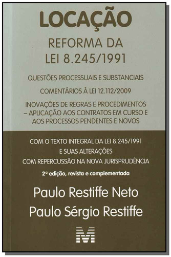 Locação: Reforma da lei 8.245/1991 - 2 ed./2011, de Restiffe Neto, Paulo. Editora Malheiros Editores LTDA, capa mole em português, 2011