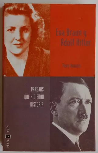 Parejas Hicieron Historia Eva Braun Y Hitler Bonnin Libro | MercadoLibre