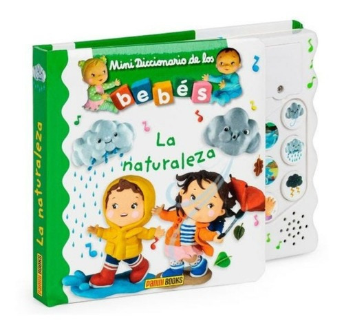 Mini Diccionario De Los Bebés Musicales - La Naturaleza, De Christelle Mekdjian. Editorial Panini Books, Tapa Dura En Español