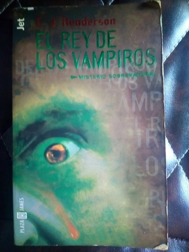 El Rey De Los Vampiros C J Henderson Libro Plaza Janes