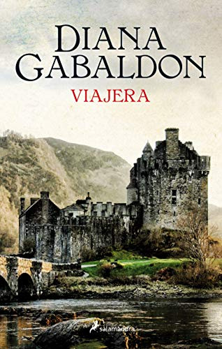 Libro Viajera Saga Outlander 3 De Gabaldon Diana Salamandra