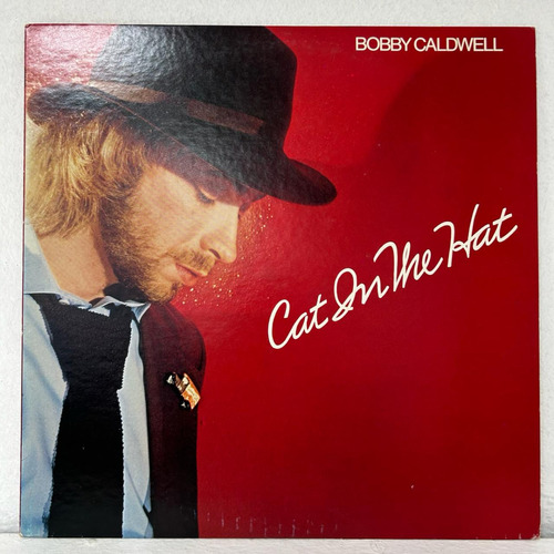 Bobby Caldwell Cat In The Hat V2 Vinilo Japonés Musicovinyl