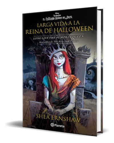 Larga Vida A La Reina De Halloween, De Shea Ernshaw. Editorial Grupo Planeta, Tapa Blanda En Español, 2023