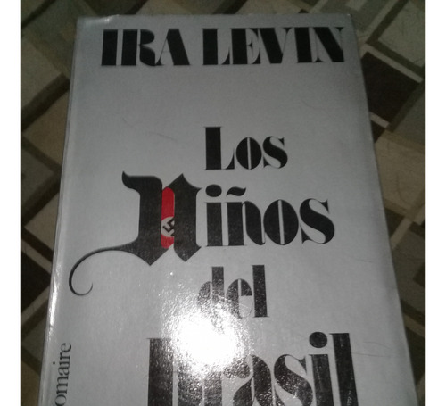 Ira Levin Los Niños Del Brasil Pomaire