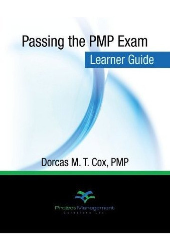 Aprobar La Guia De Aprendizaje Del Examen Pmp