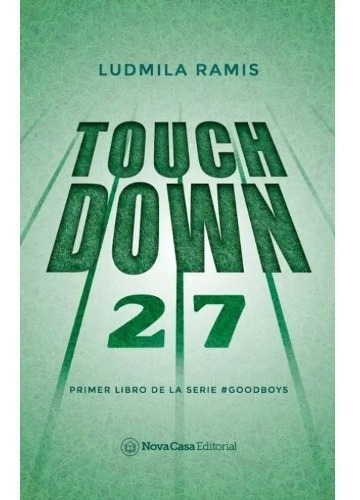 Libro Touchdown - Goodboys 1 - Ramis Ludmila