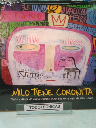 Milo Tiene Coronita  - Milo Lockett  / Maria Romano  -ata