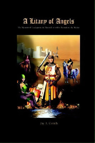 A Litany Of Angels, De Jay A. Cornils. Editorial Authorhouse, Tapa Blanda En Inglés