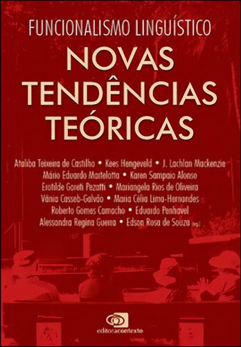 Funcionalismo Linguístico: Vol. 1 - Novas Tendências Teóricas, De Souza, Edson Rosa De. Editora Contexto Universitario, Capa Mole, Edição 1ª Edição - 2012 Em Português